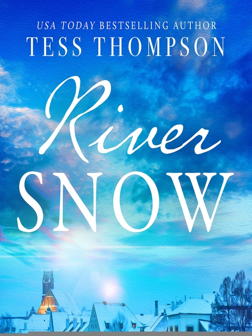 Title details for Riversnow by Tess Thompson - Wait list